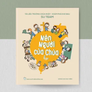 Nên Người Của Chúa (Cuốn Học Viên)